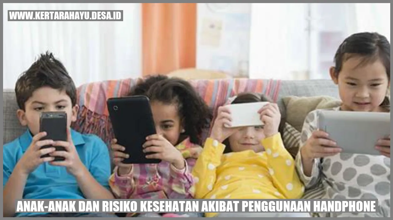 Anak-Anak dan Risiko Kesehatan Akibat Penggunaan Handphone