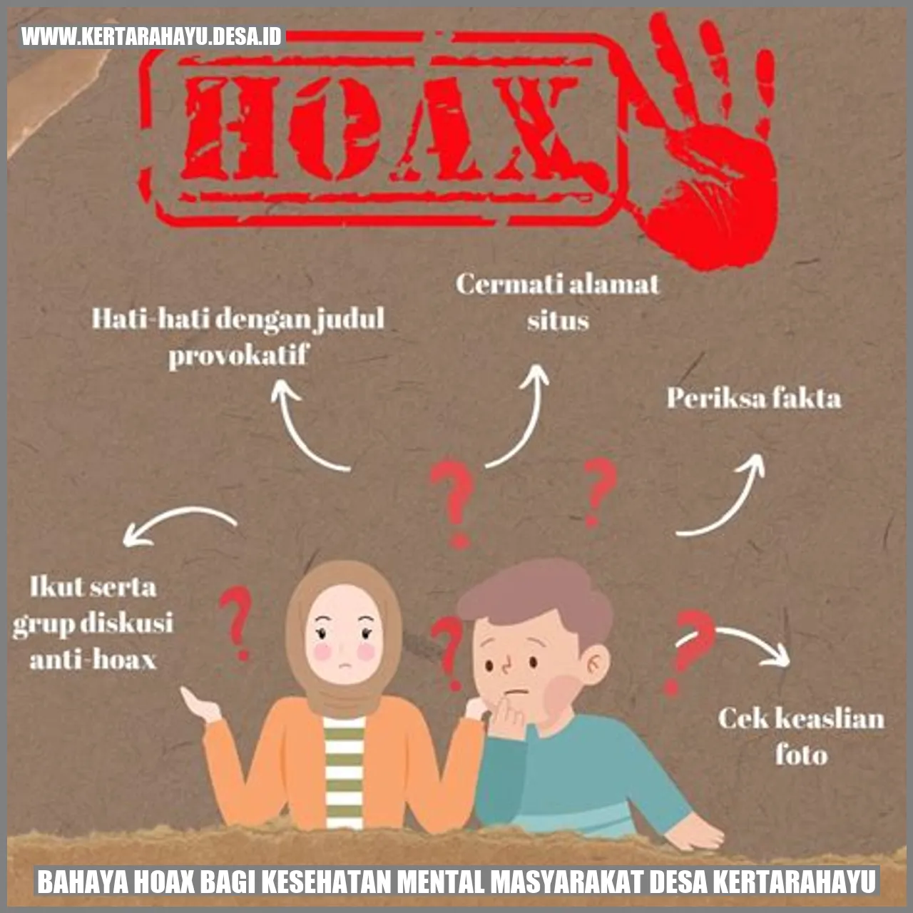 Bahaya Hoax bagi Kesehatan Mental Masyarakat Desa Kertarahayu