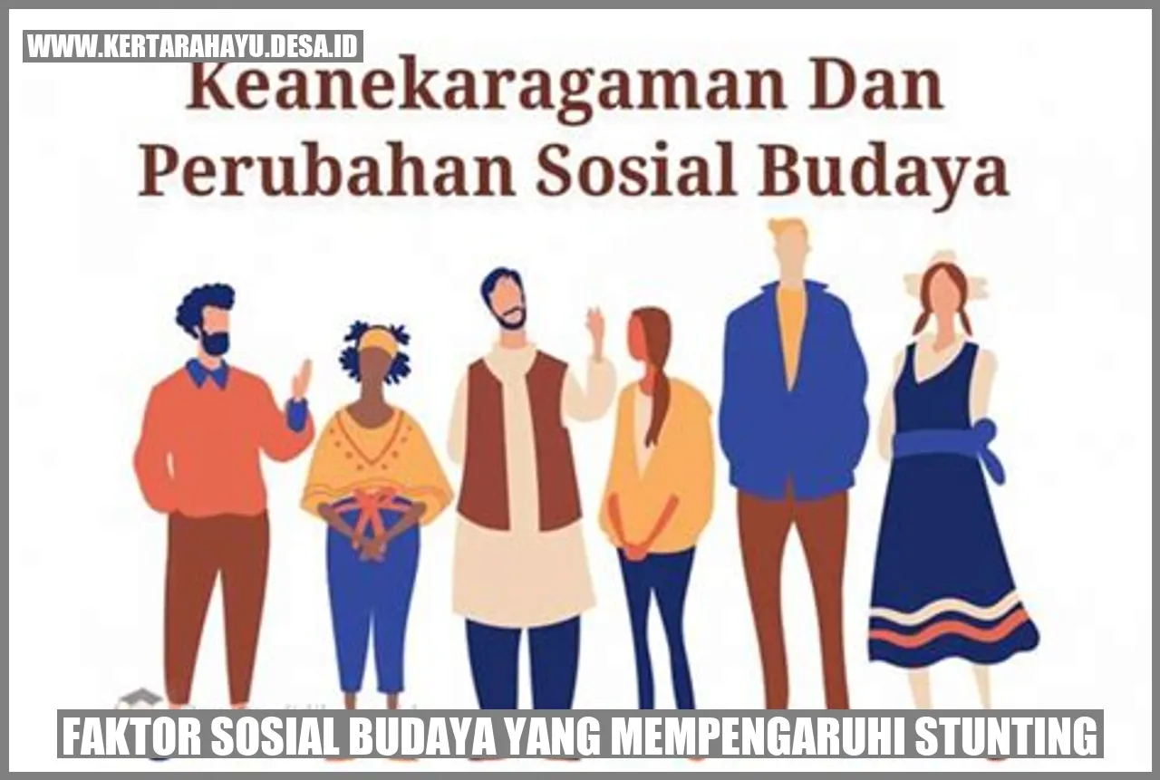 Faktor Sosial Budaya yang Mempengaruhi Stunting