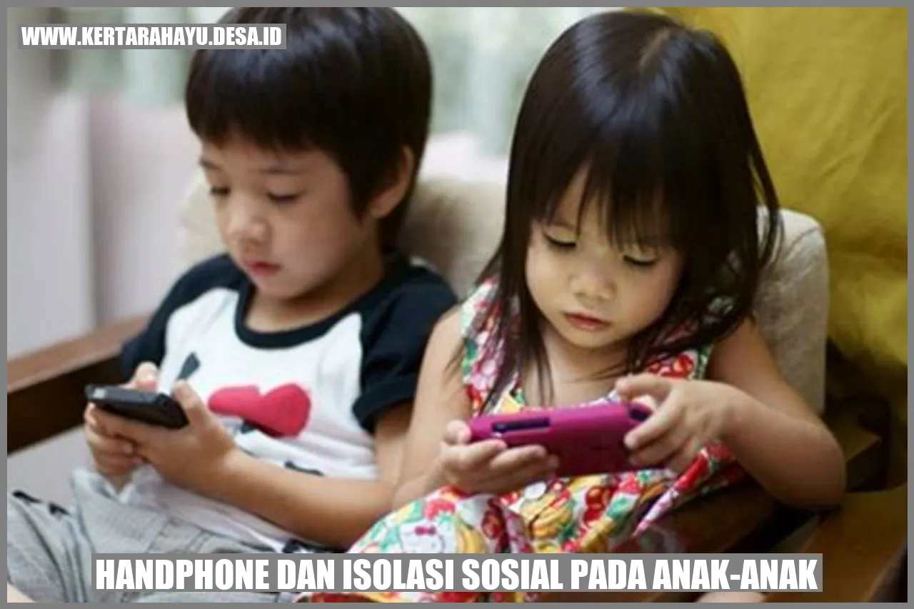 Handphone dan Isolasi Sosial pada Anak-Anak