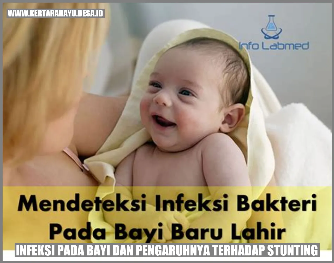 Infeksi Pada Bayi dan Pengaruhnya terhadap Stunting