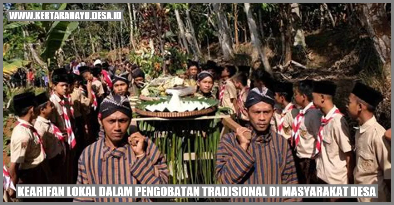 Kearifan Lokal dalam Pengobatan Tradisional di Masyarakat Desa