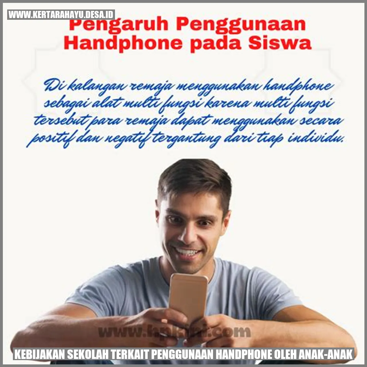 Kebijakan Sekolah terkait Penggunaan Handphone oleh Anak-Anak