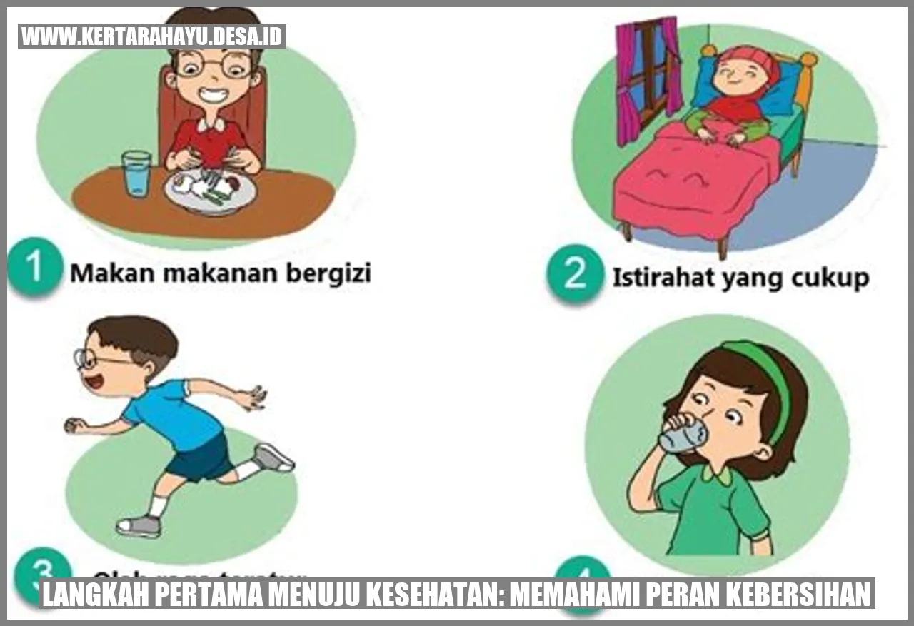 Langkah Pertama Menuju Kesehatan: Memahami Peran Kebersihan