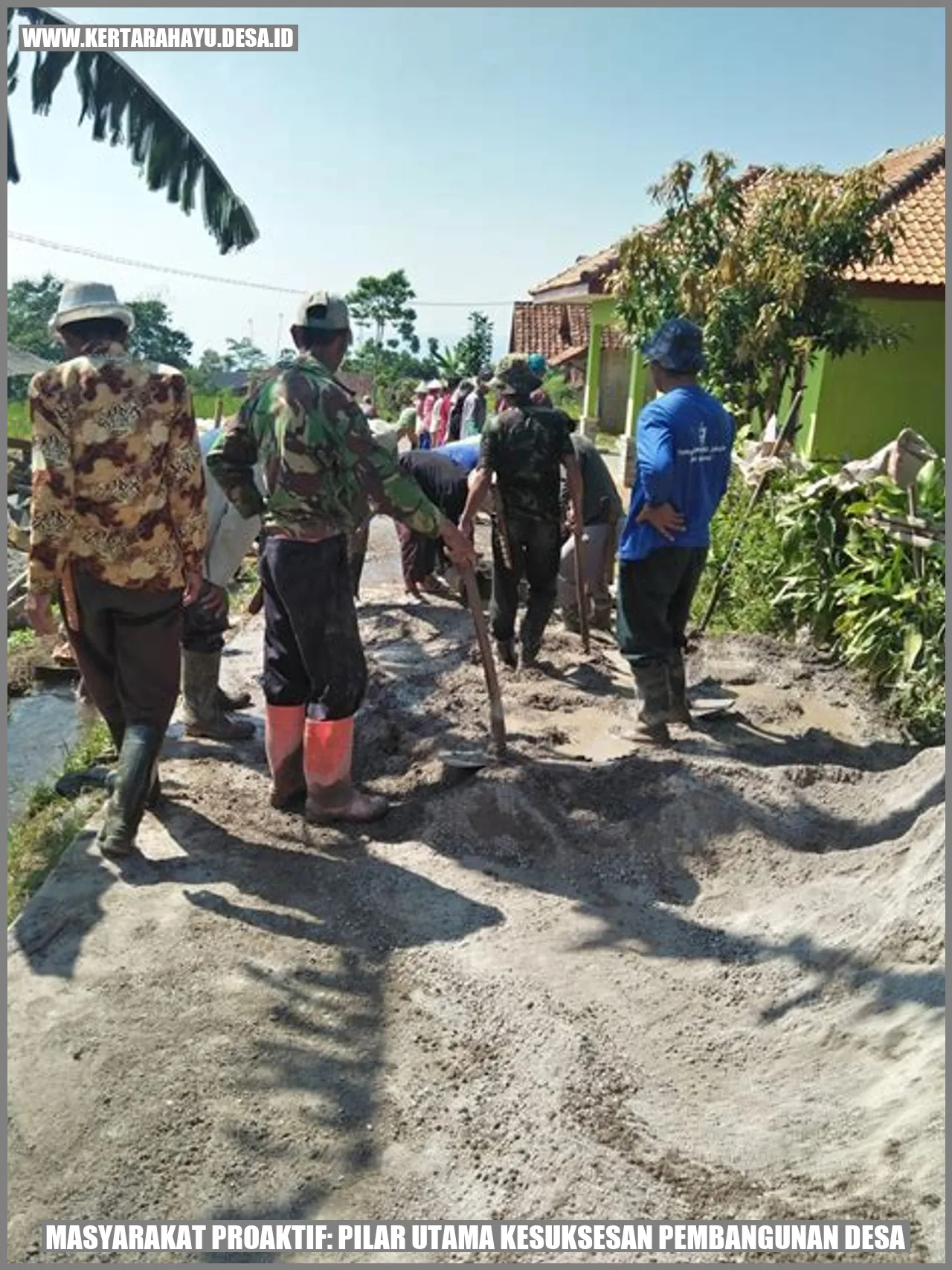 Masyarakat Proaktif: Pilar Utama Kesuksesan Pembangunan Desa