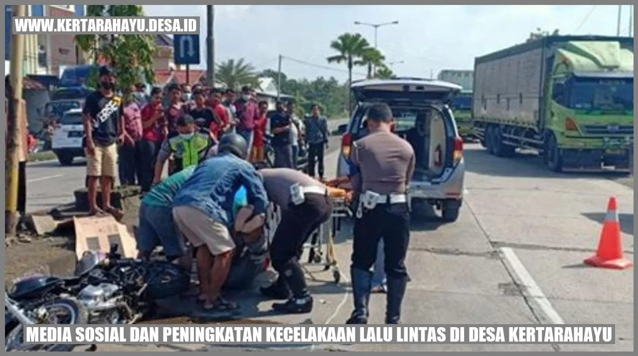 Media Sosial dan Peningkatan Kecelakaan Lalu Lintas di Desa Kertarahayu