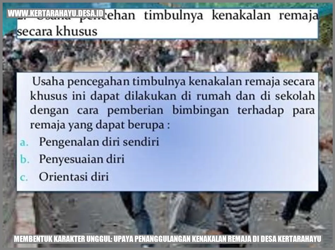 Membentuk Karakter Unggul: Upaya Penanggulangan Kenakalan Remaja di Desa Kertarahayu