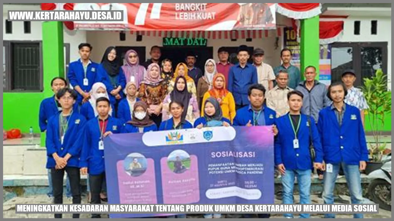 Meningkatkan Kesadaran Masyarakat tentang Produk UMKM Desa Kertarahayu Melalui Media Sosial