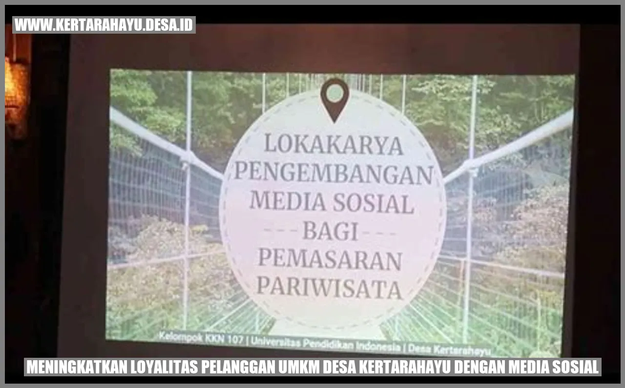 Meningkatkan Loyalitas Pelanggan UMKM Desa Kertarahayu dengan Media Sosial