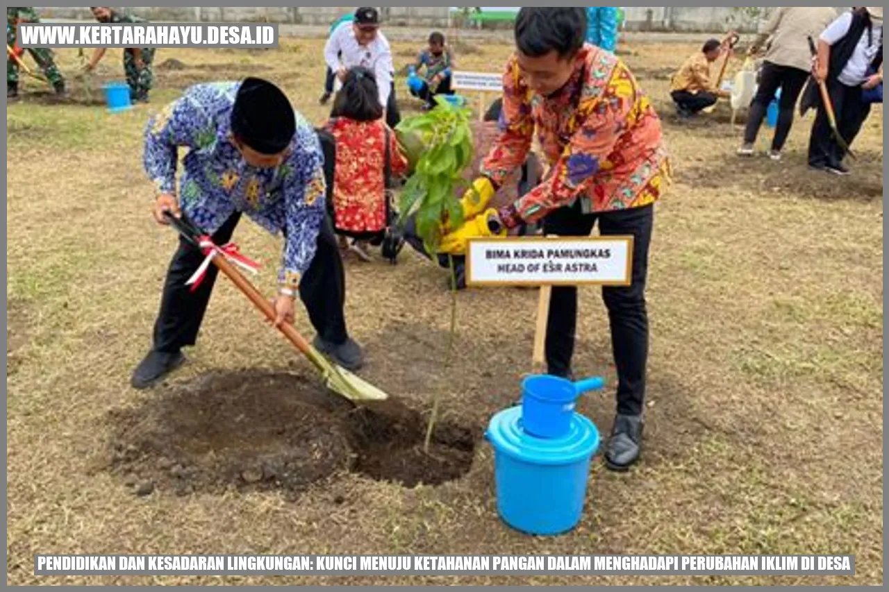 Pendidikan dan Kesadaran Lingkungan: Kunci Menuju Ketahanan Pangan dalam Menghadapi Perubahan Iklim di Desa