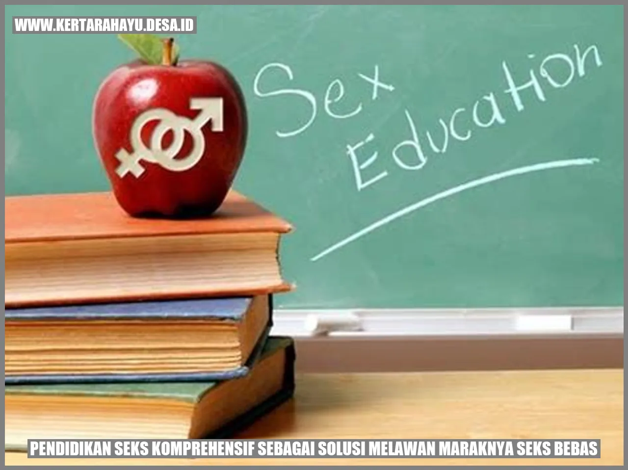 Pendidikan Seks Komprehensif sebagai Solusi Melawan Maraknya Seks Bebas