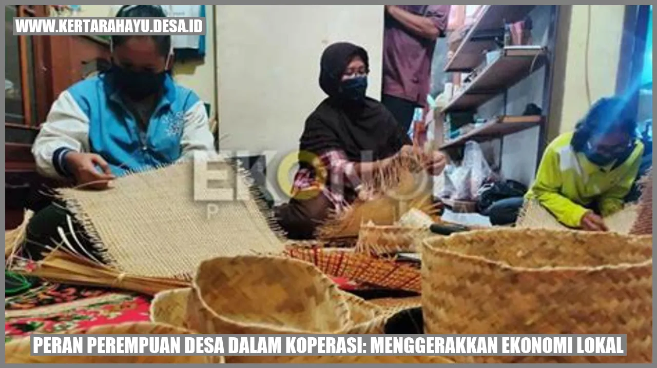 Peran Perempuan Desa dalam Koperasi: Menggerakkan Ekonomi Lokal