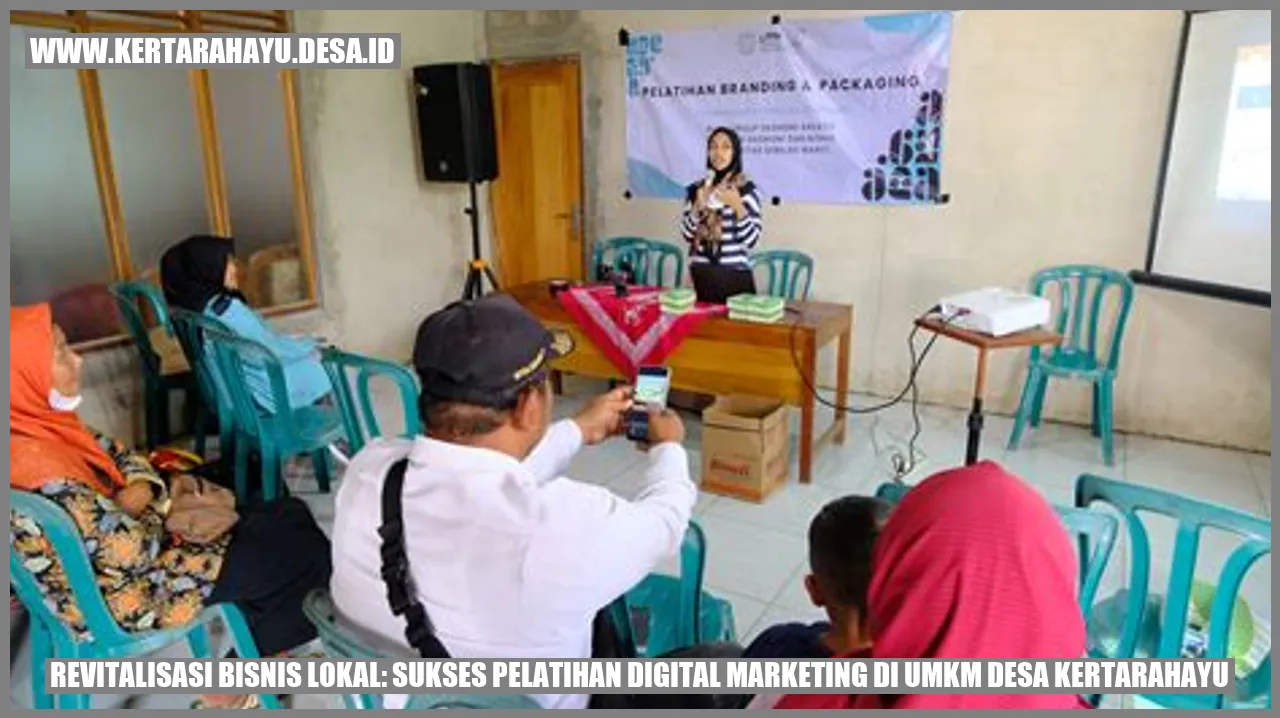 Revitalisasi Bisnis Lokal: Sukses Pelatihan Digital Marketing di UMKM Desa Kertarahayu