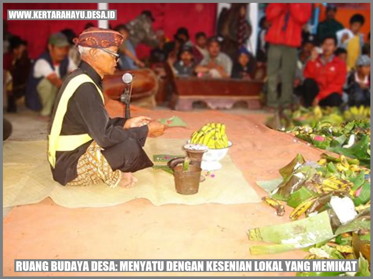 Ruang Budaya Desa: Menyatu dengan Kesenian Lokal yang Memikat