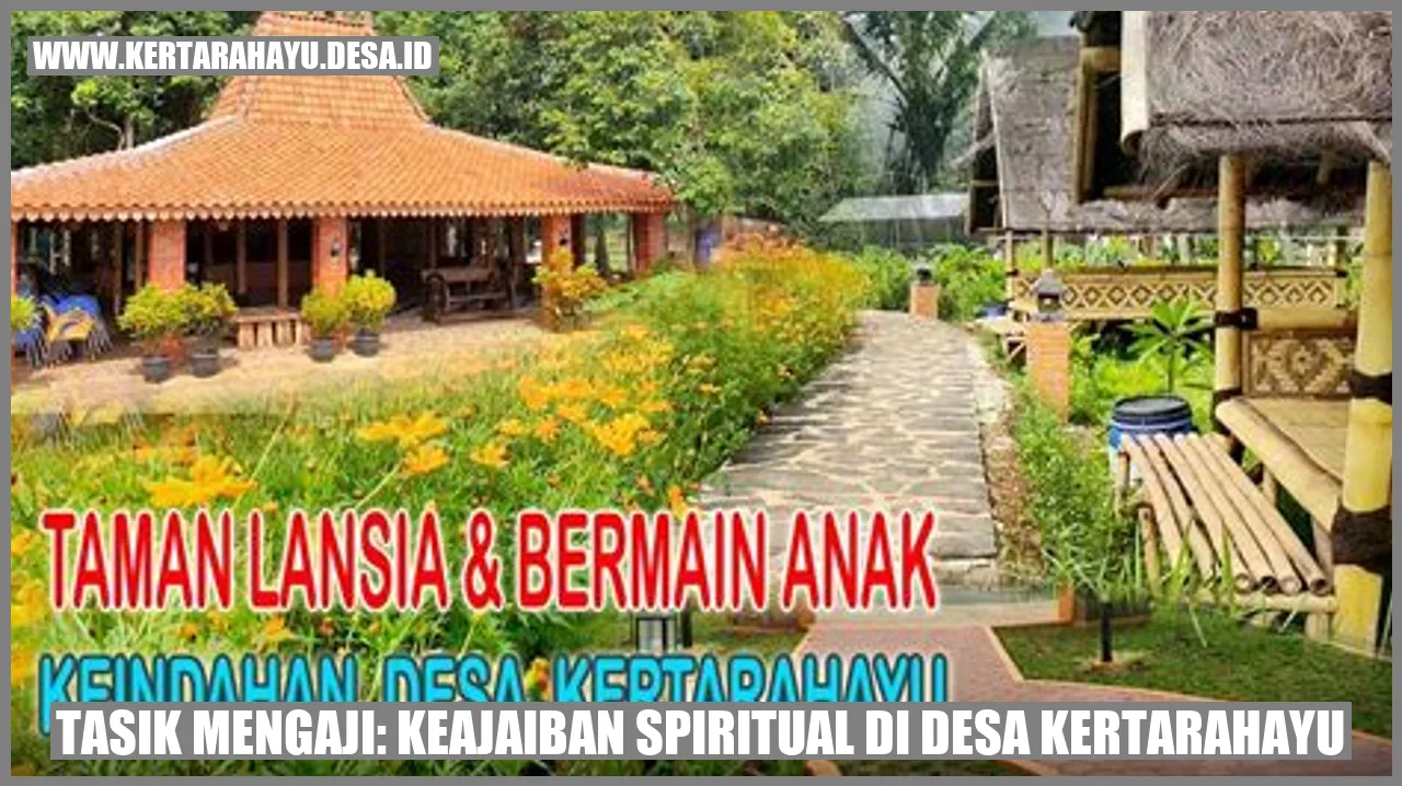 Tasik Mengaji: Keajaiban Spiritual di Desa kertarahayu